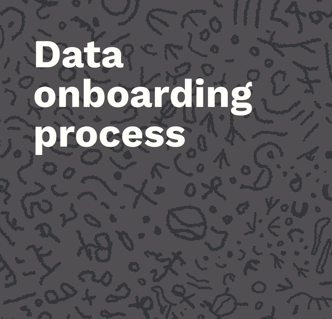 Data Onboarding Process