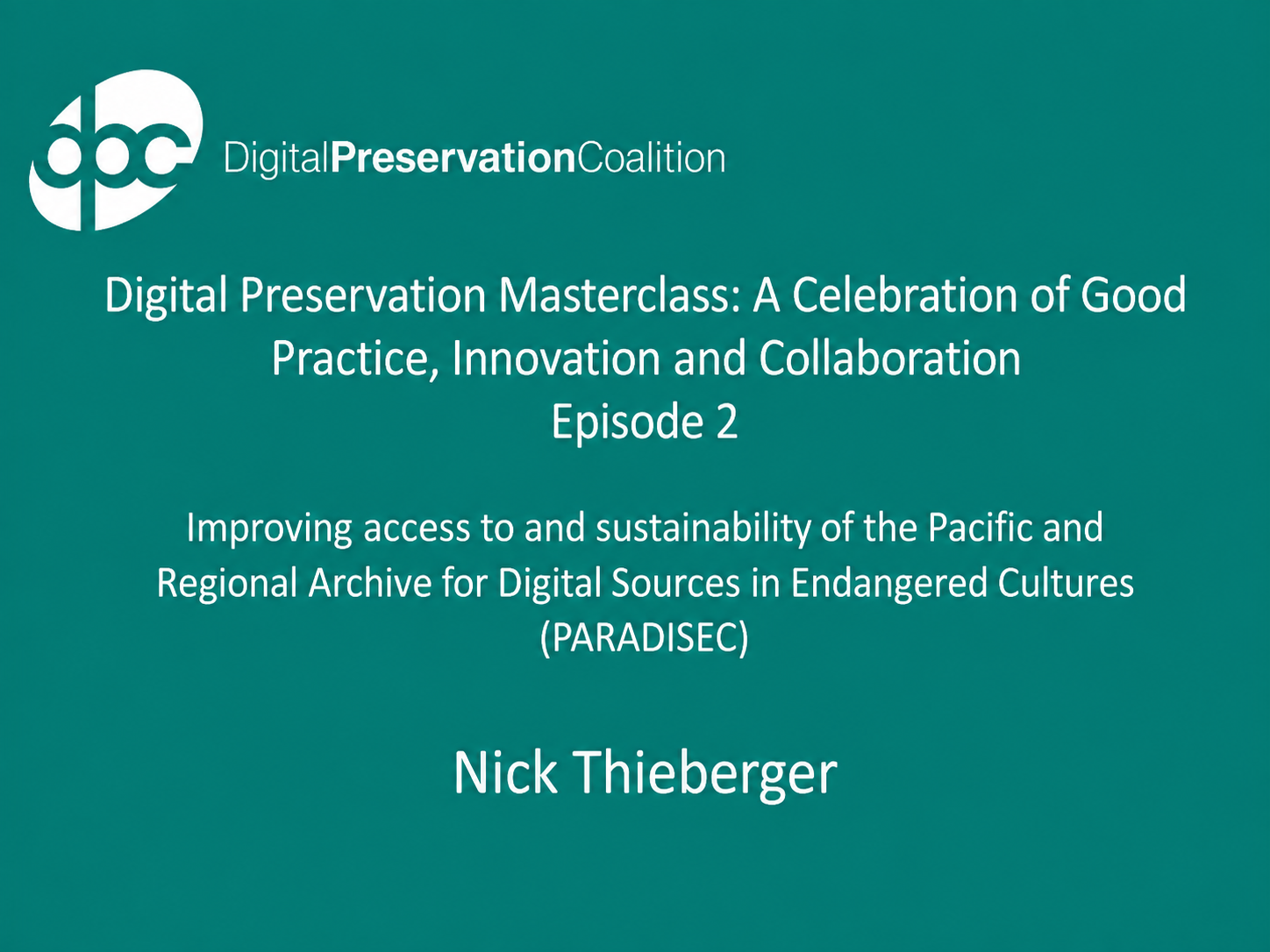 Digital Preservation Masterclass PARADISEC